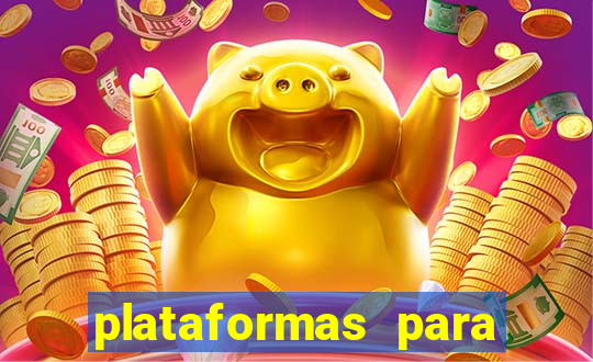 plataformas para jogar demo